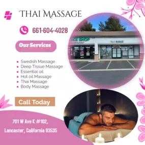 Our traditional full body Thai massage in Lancaster, CA 
includes a combination of different massage therapies like 
Swedish Massage, Deep Tissue,  Sports Massage,  Hot Oil Massage
at reasonable prices.