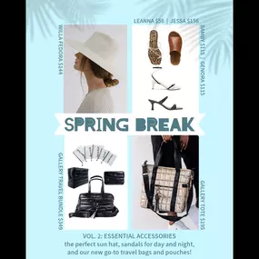 Spring Break Edit, Vol. 2: ESSENTIAL ACCESSORIES