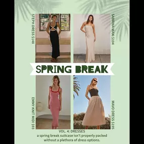 Final Spring Break Edit, Vol. 4: DRESSES