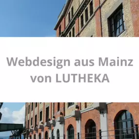 Bild von Webdesign aus Mainz von LUTHEKA