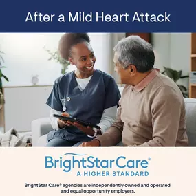 BrightStar can help with in-home care after a mild heart attack.