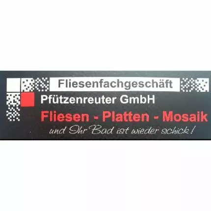 Logo von Fliesenfachgeschäft Pfützenreuter GmbH