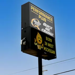 Performance Plus Quick Oil Change Wyoming - Born In West Michigan Sign