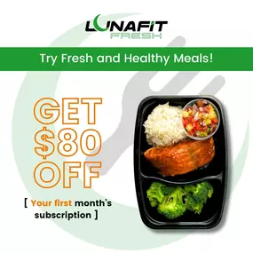 Get $80 off your first month's subscription when you sign up for LunaFit Fresh Orlando and Altamonte Springs healthy meal prep and delivery.