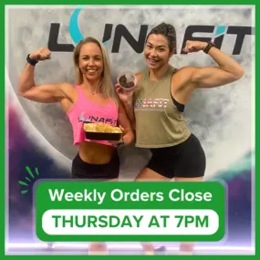 LunaFit Fresh Altamonte Springs and Orlando healthy meal prep and delivery weekly orders close Thursday at 7pm.