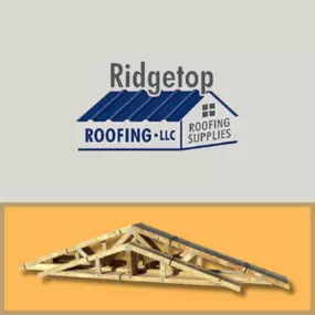 Ridgetop Roofing, LLC logo and roof trusses manufactured