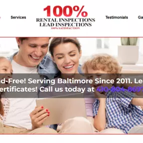 100% RENTAL INSPECTIONS
Baltimore City & County Rental Inspections
100% LEAD INSPECTIONS
Maryland XRF Lead Free Specialists