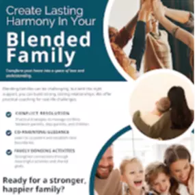 Blended Pathways promotional flyer highlighting services for blended families, including conflict resolution, co-parenting guidance, and family bonding activities. The design features warm, inviting images of happy families, emphasizing support, education, and relationship-building. Contact information and a call to action encourage families to seek coaching for stronger relationships.