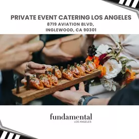 private event catering Los Angeles