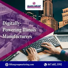 Illinois manufacturers are thriving—and with the right marketing strategy, you can lead the pack. 

At Lillian Group Marketing, we offer tailored solutions to boost visibility, build brand identity, and dominate your space. In today’s fast-paced world, momentum matters—let’s build yours.

Reach us at 847.682.3592 or explore lilliangroupmarketing.com