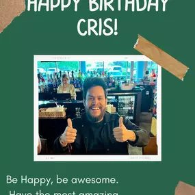 Happy Birthday to Cris! We hope you have a fantastic day!!