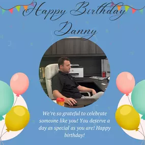 Shouting Happy Birthday to Danny!!! Don't miss wishing a Happy Birthday to the one who does it all!
