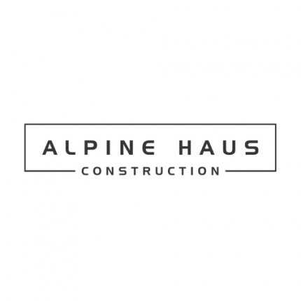 Alpine Haus Construction