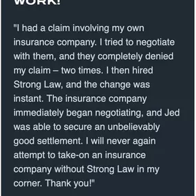 Jonathon from Washington describes how Strong Law turned his denied insurance claim into a strong settlement. Our Tacoma team is trusted for results.