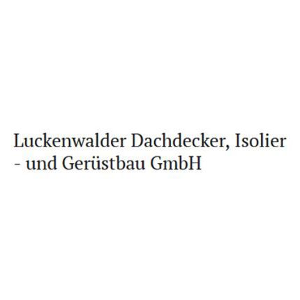 Logo van Luckenwalder Dachdecker Isolier & Gerüstbau GmbH