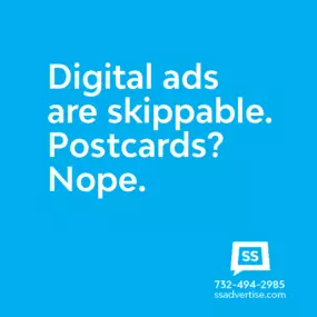 Digital ads are skippable. Postcards? Nope.