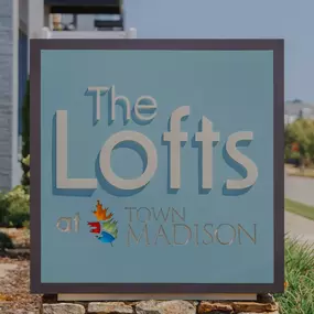 The Lofts at Town Madison Sign