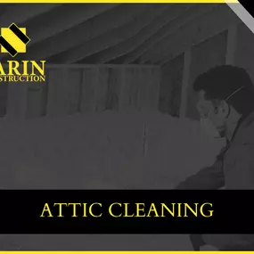 Attic Cleaning in Upland CA - Parin Construction