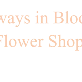 Bild von Always in Bloom Flower Shop
