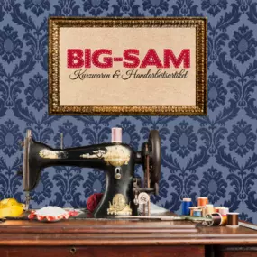 Bild von BIG-SAM Kurzwaren & Handarbeitsartikel