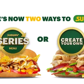 There's now TWO ways to Subway!