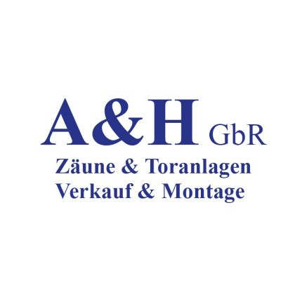 Logo von A & H GbR Zäune und Toranlagen