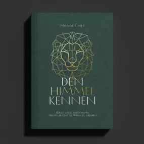 Den Himmel kennen - Melanie Casni schreibt darüber, wie gelebter christlicher Glaube, das Leben als Priester und Könige aussehen soll.