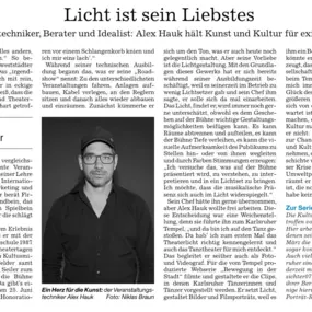 Licht ist sein Liebstes: Veranstaltungstechniker, Berater und Idealist: Alex Hauk hält Kunst und Kultur für existenziell wichtig
,,A