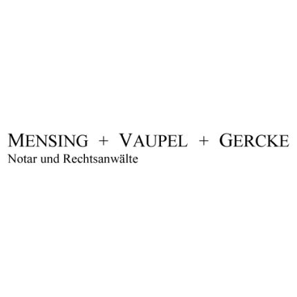 Logo von Notar und Rechtsanwälte Mensing + Vaupel + Gercke