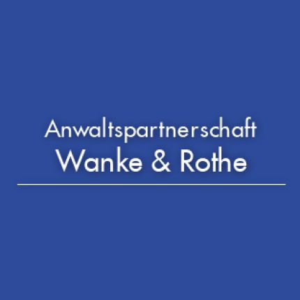 Logo od Anwaltspartnerschaft Wanke & Rothe Rechtsanwälte
