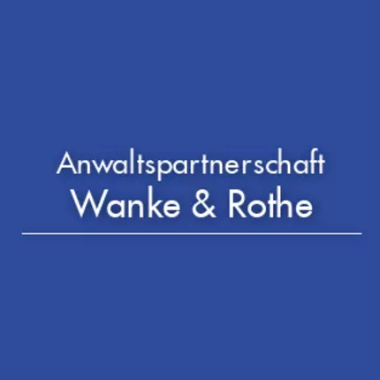 Logo od Anwaltspartnerschaft Wanke & Rothe Rechtsanwälte