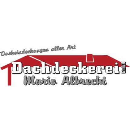 Logo van Dachdeckerei Mario Albrecht GmbH