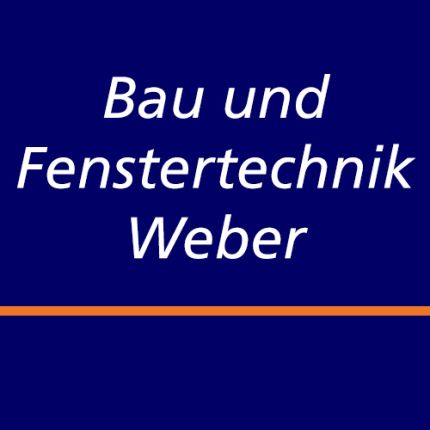 Logo von Bau- und Fenstertechnik Weber Inhaber Dominik Weber