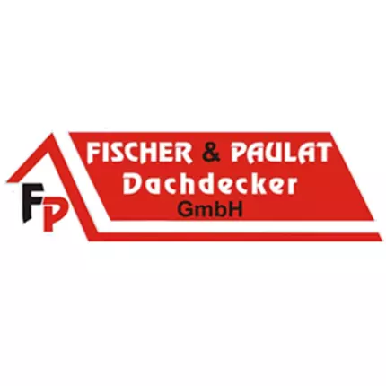 Logo od Fischer & Paulat Dachdecker GmbH