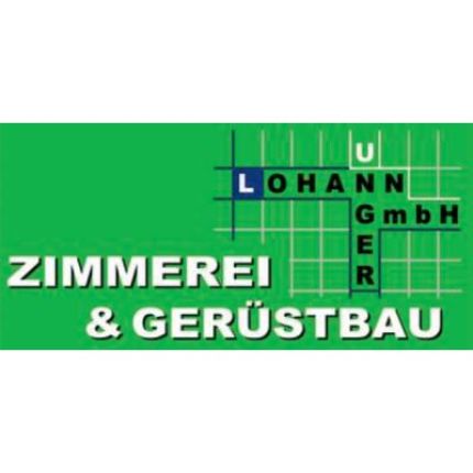 Logotyp från Zimmerei & Gerüstbau Lohann-Unger GmbH