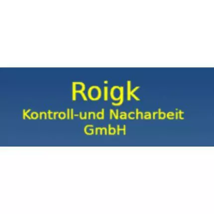 Logótipo de Roigk Kontroll- und Nacharbeit GmbH