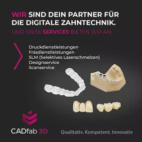 CADfab3D – Ihr Partner für digitale Zahntechnik in Hilden