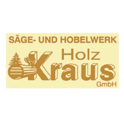 Logo de Holz Kraus GmbH Säge- und Hobelwerk