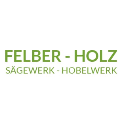 Logo von FELBER HOLZ Sägewerk - Hobelwerk