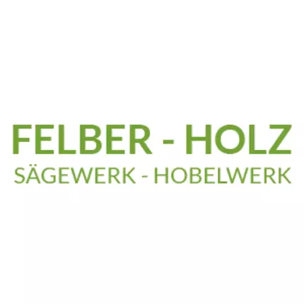 Logo de FELBER HOLZ Sägewerk - Hobelwerk