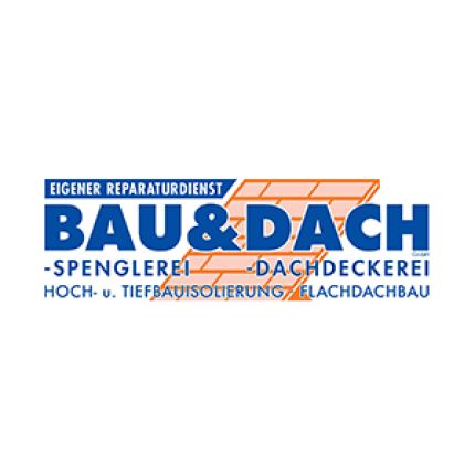Logo von Bau & Dach GmbH Spenglerei-Dachdeckerei