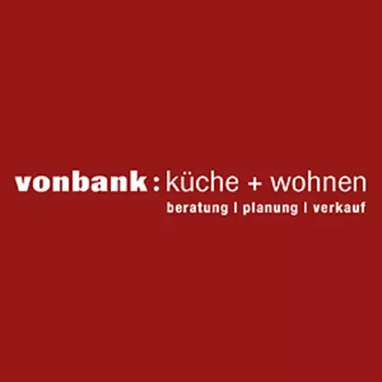 Logo van Vonbank: Küche & Wohnen