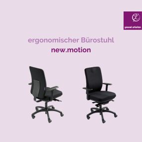 new.motion ergonomischer Drrehstuhl - gesund arbeiten