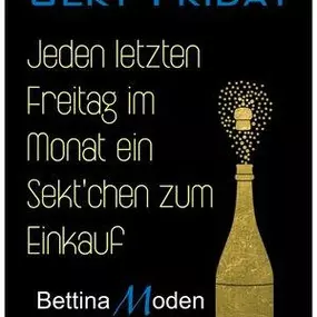 Lifestyle Moden. Modegeschäft Bad Frankenhausen / Kyffhäuser. Sekt Friday, Jeden letzten Freitag im Monat ein Sekt'chen zum Einkauf. Shoppingveranstaltung, Geeignet für Mädelsrunden, Muttertagsgeschenk, Geschenk für Freundin, Partnerin und Muttis, Modegeschäft, Beratung, Angebot. Ehemals Bettina Boden Bad Frankenhausen