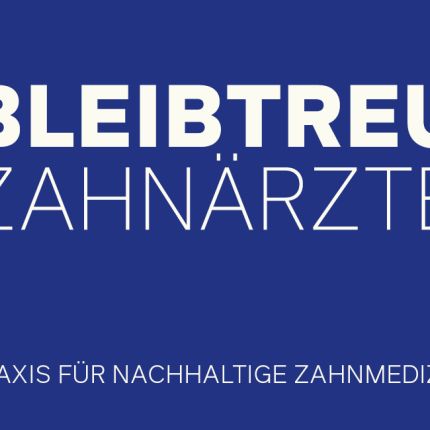 Logo van BLEIBTREU ZAHNÄRZTE