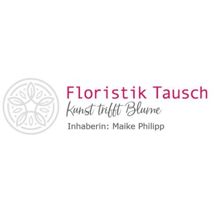 Logo fra Floristik Tausch Inh. Maike Philipp