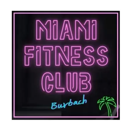 Logo od Miami Fitness Club Burbach