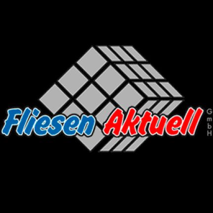 Logo van Fliesen Aktuell GmbH