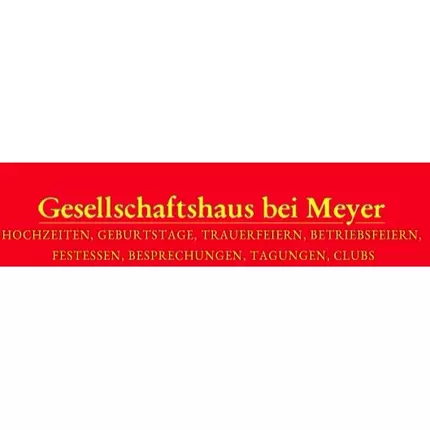 Logo von Gesellschaftshaus bei Meyer