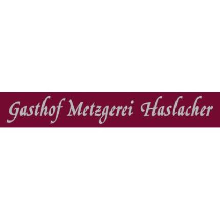 Logo von Gasthof Metzgerei Haslacher
